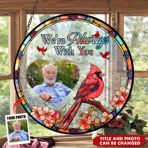 I Am With You - Personalized Photo Stained Glass Window Hanging Suncatcher
