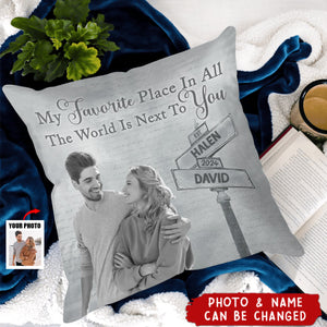 Custom Photo My Favorite Place In All The World - Personalized Pillow