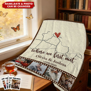 Custom Where We First Met Map Art Blanket With Photo, Anniversary Gifts for Boyfriend, ValentinesBlanket Gift for Him Her