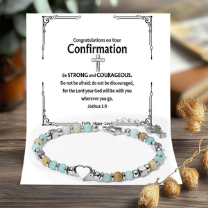 Congratulations on Your Confirmation Be Strong And Courageous - Religious Cross Bracelet