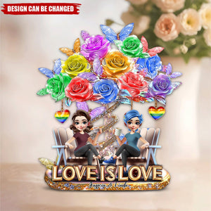 Love Is Love - Personalized LGBT Support Custom Shaped Acrylic Plaque