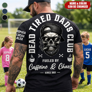 Dead Tired Dads Club Custom Kids' Names On Sleeves Shirt