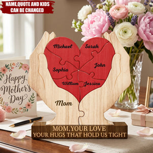 Your Arms Forever Open Your Hugs That Hold Us Tight - Personalized Family Wooden Puzzle