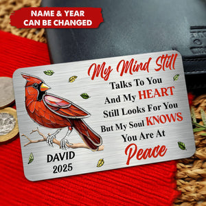 My Mind Still Talks To You - Personalized Stainless Steel Wallet Card