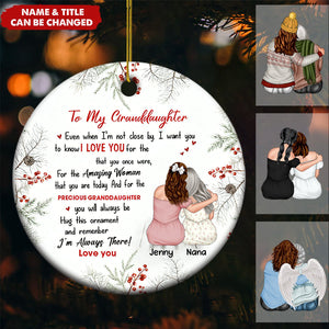 I'm Always There Personalized Ceramic Christmas Ornament, Gifts For Granddaughter Daughter