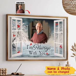 I'm Always With You Memorial - Personalized Photo Poster