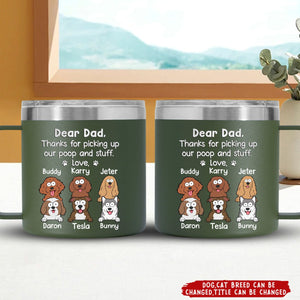 Thanks For Being My Human Servant - Dog Personalized Custom 14oz Stainless Steel Tumbler With Handle - Gift For Pet Owners, Pet Lovers