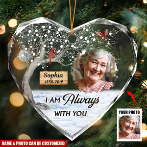 I'm Always With You Memorial Gift Personalized Photo Ornament