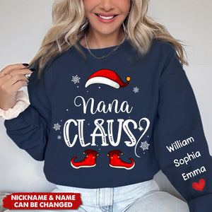 Forget About Santa I'll Just Ask Nana - Family Personalized Custom Unisex Sweatshirt With Design On Sleeve - Christmas Gift For Mom, Grandma