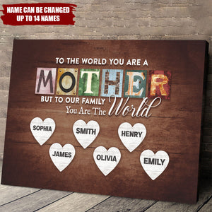 You Are The World Custom Names Poster For Grandma Mom