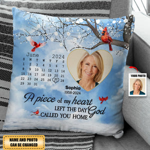 Personalized A Piece Of My Heart Left The Day God Called You Home Custom Date Pillow