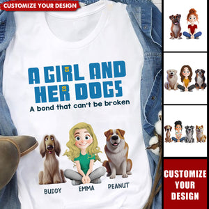 The Bond Between A Girl And Her Dogs Is Life’s Greatest Gift - Personalized T-Shirt, Gift For Pet Owners, Pet Lovers