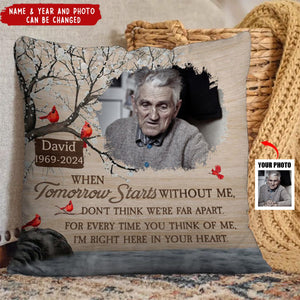 Pet Loss Don't Cry For Me - Personalized Photo Pillow