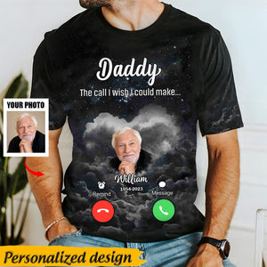 Memorial Photo, Daddy Mommy The Call I Wish I Could Make - Personalized T-shirt