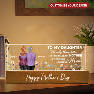 To My Daughter From Mom Happy Mother's Day Floral Personalized Acrylic Block LED Night Light