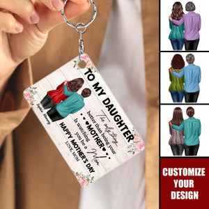 To My Daughter From Mom Happy Mother's Day - Personalized Acrylic Keychain