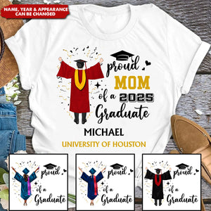 Proud Mom Of A 2025 Graduate - Personalized Shirt - Gift For Graduate