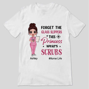 Doll Nurse This Princess Wears Scrubs Personalized Shirt