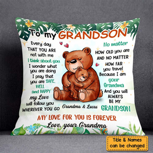 Gift For Grandson My Love Will Follow You Wherever You Go Pillow