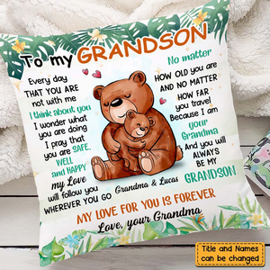 Gift For Grandson My Love Will Follow You Wherever You Go Pillow