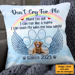 Photo Pet Memorial Gift for Dog Mom Loss Of Dog Cat Don't Cry For Me Pillow