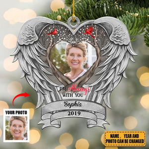I'm Always With You - Personalized Memorial Gift Acrylic Ornament