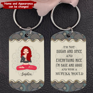 Custom Yoga Girl Stainless Steel Keychain - Gift Idea For Yoga Lover/ Birthday Gift - I'm Not Sugar And Spice And Everything Nice