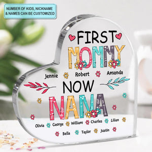 Personalized Heart-shaped Acrylic Plaque - Gift For Mom & Grandma - First Mom Now Grandma