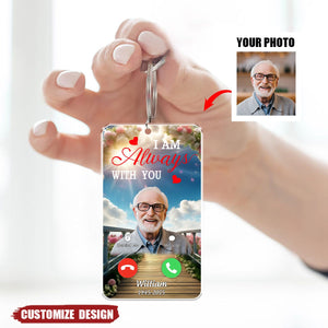 I Always With You Custom Photo Memorial Personalized Keychain