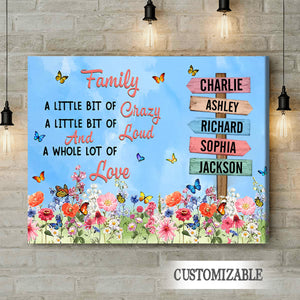 Family A Little Bit Of Crazy - Grandma Garden Butterflies Sign Poster