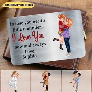 Couple Portrait, Firefighter, Nurse, Police Officer, Military, Chef-In Case You Need A Little Reminder-Gift For Couples,Husband,Wife-Personalized Aluminum Wallet Card