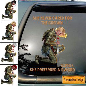 She Never Cared for the Crown She Preferred a Sword Personalized Decal