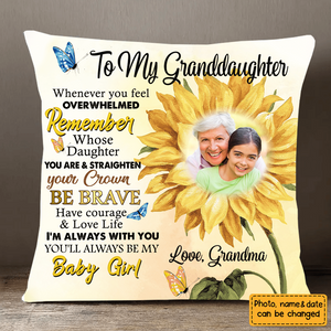 Personalized Daughter Granddaughter You'll Always Be My Baby Girl Pillow