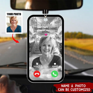 The Call I Wish I Could Take - Personalized Car Ornament - Memorial Gift For Family, Family Members