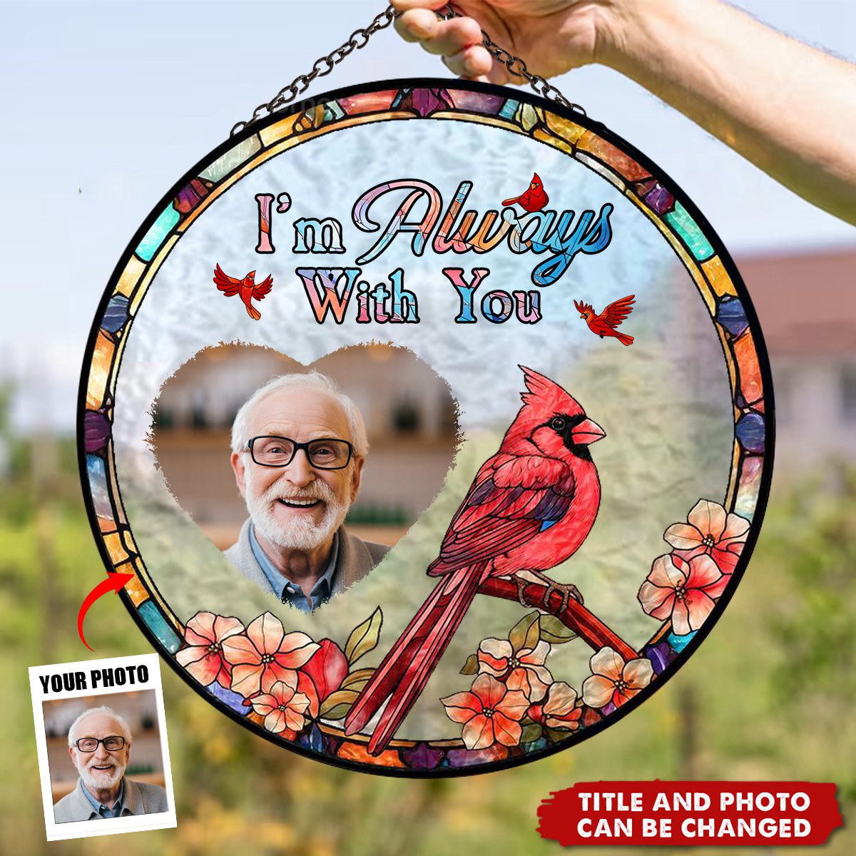 I Am With You - Personalized Photo Stained Glass Window Hanging Suncatcher