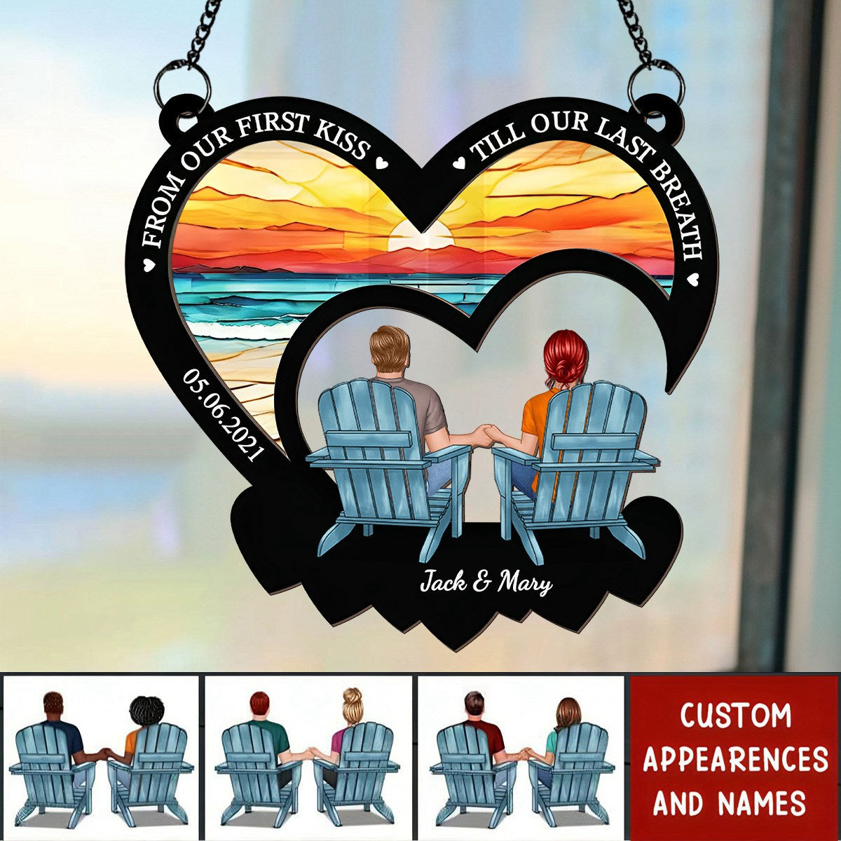 From Our First Kiss Till Our Last Breath, Couple Personalized Window Hanging Ornament