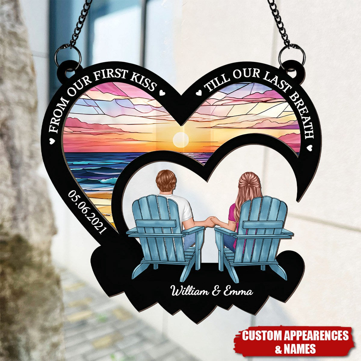 From Our First Kiss Till Our Last Breath, Couple Personalized Window Hanging Ornament