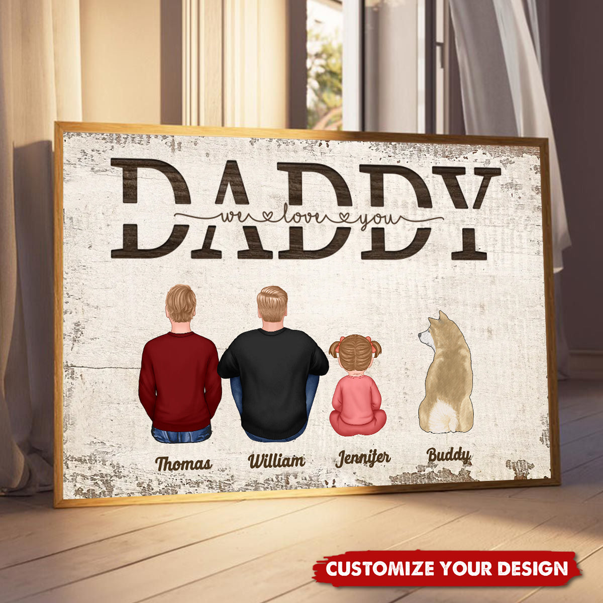 Daddy We Love You Gift For Dad Personalized Poster