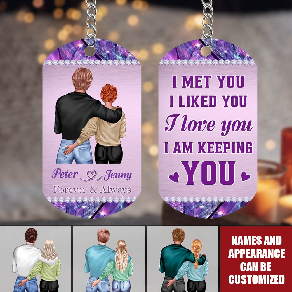 I Met You l Liked You- Personalized Stainless Steel Keychain, Valentine's Day Gift Idea For Couple