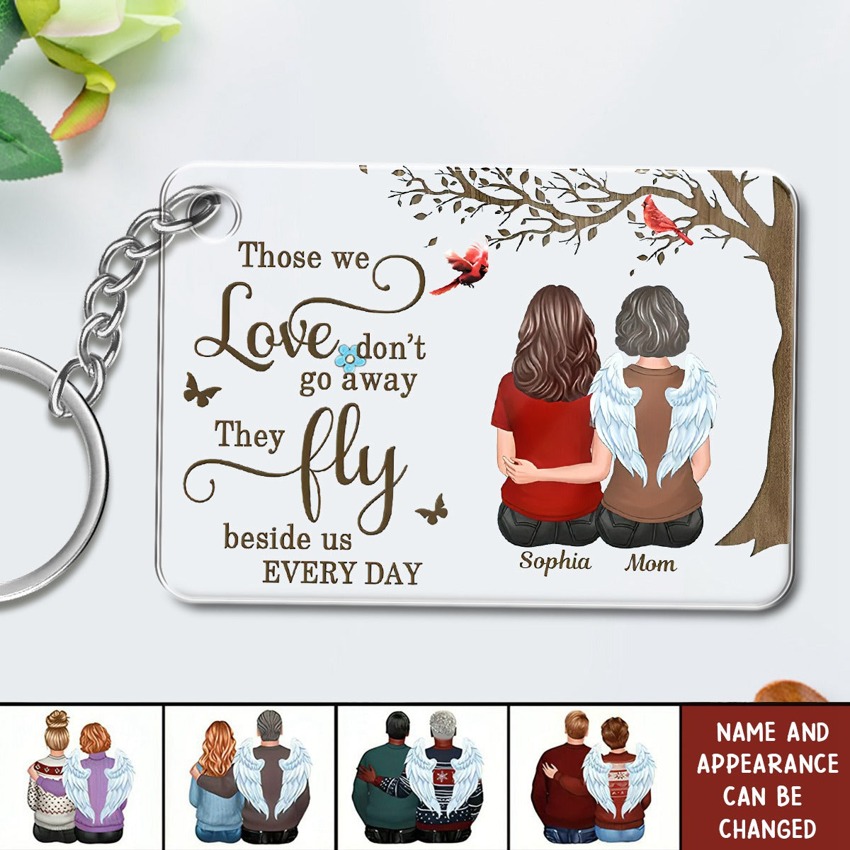 Those We Love Don‘t Go Away Memorial Gift Personalized Acylic Keychain