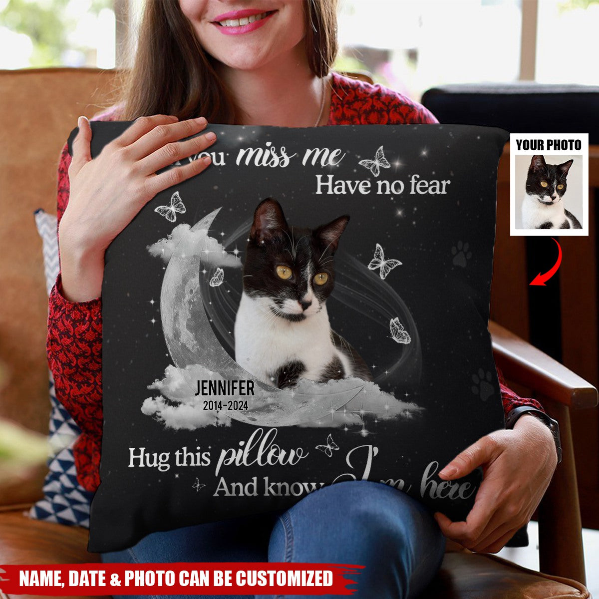Memorial Pet When You Miss Me Have No Fear - Personalized Photo Pillow