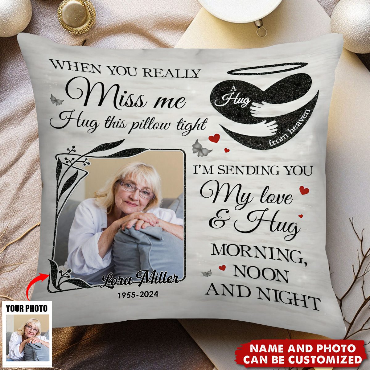 I'm Sending You My Love & Hug Personalized Memorial Photo Pillow