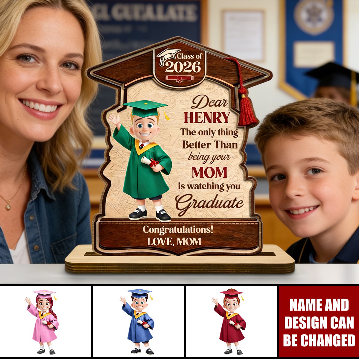 The Only Thing Better Than Being Your Mother Is Watching You Graduate - Personalized Plaque