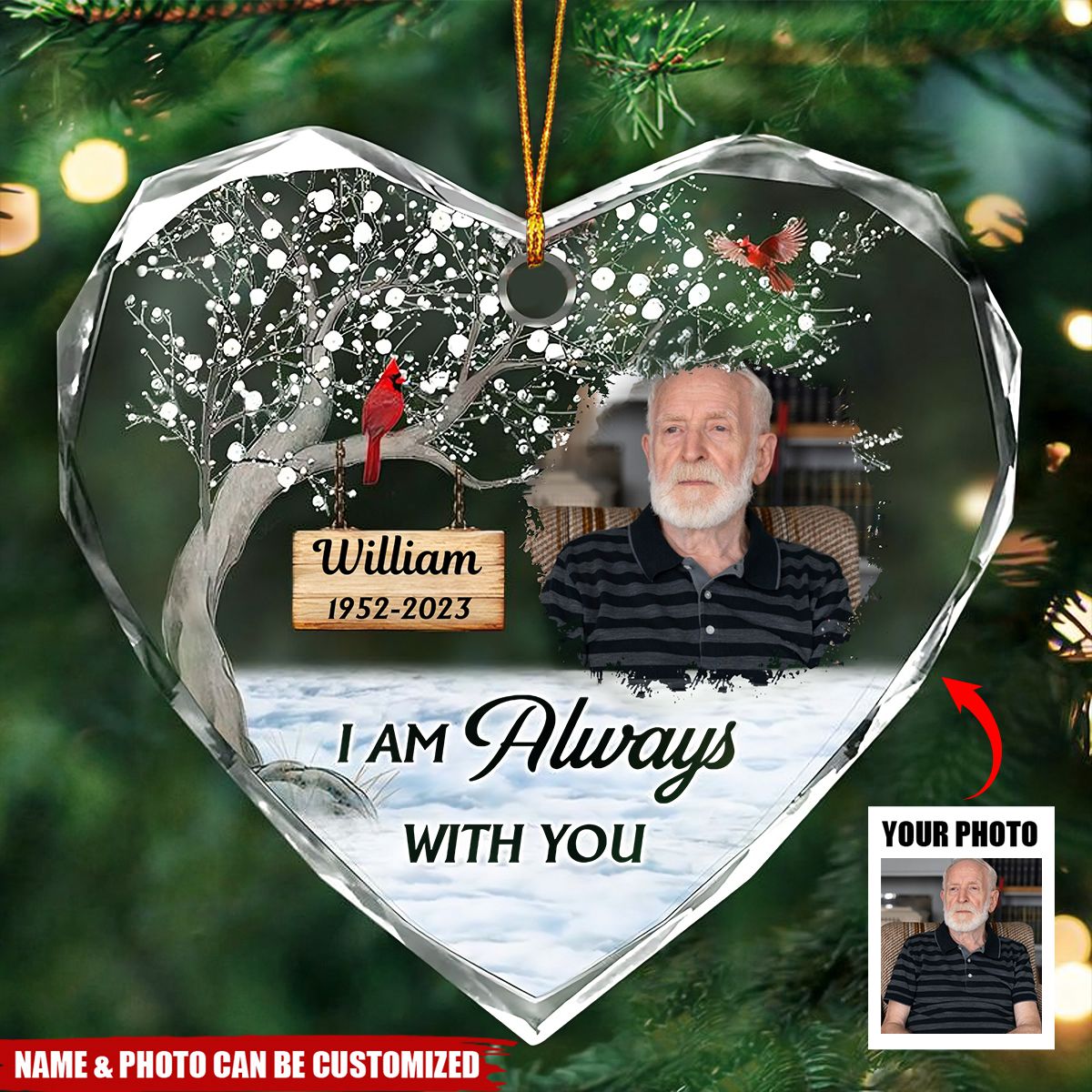 I'm Always With You Memorial Gift Personalized Photo Ornament