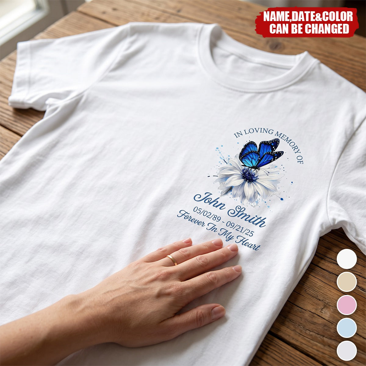 Memorial Butterfly Forever In My Heart - Personalized Shirt - Remembrance Gift