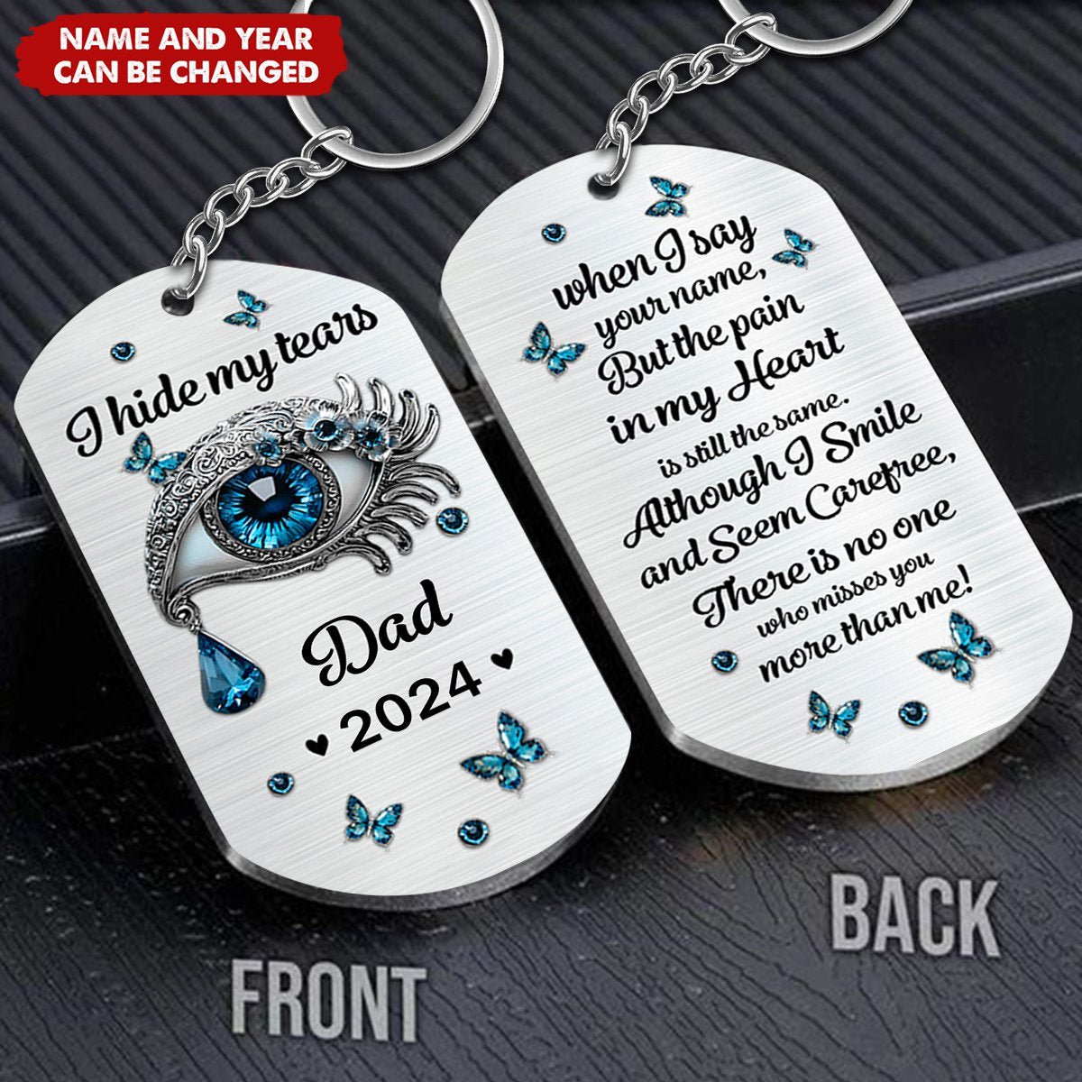 I Hide My Tears - Personalized Memorial Stainless Steel Keychain