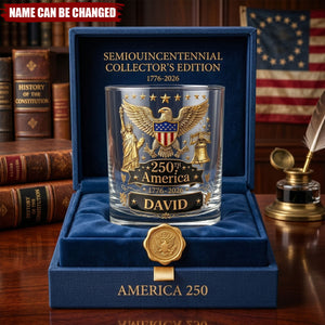 The 250th Anniversary of the United States - Personalized Whiskey Glass, Gift For Men
