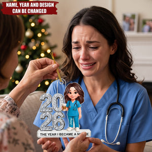 The Year I Became A Nurse – Personalized Acrylic Custom Shape Ornament