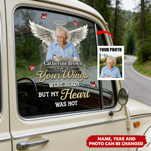 Your Wings Were Ready But My Heart Was Not - Personalized Decal