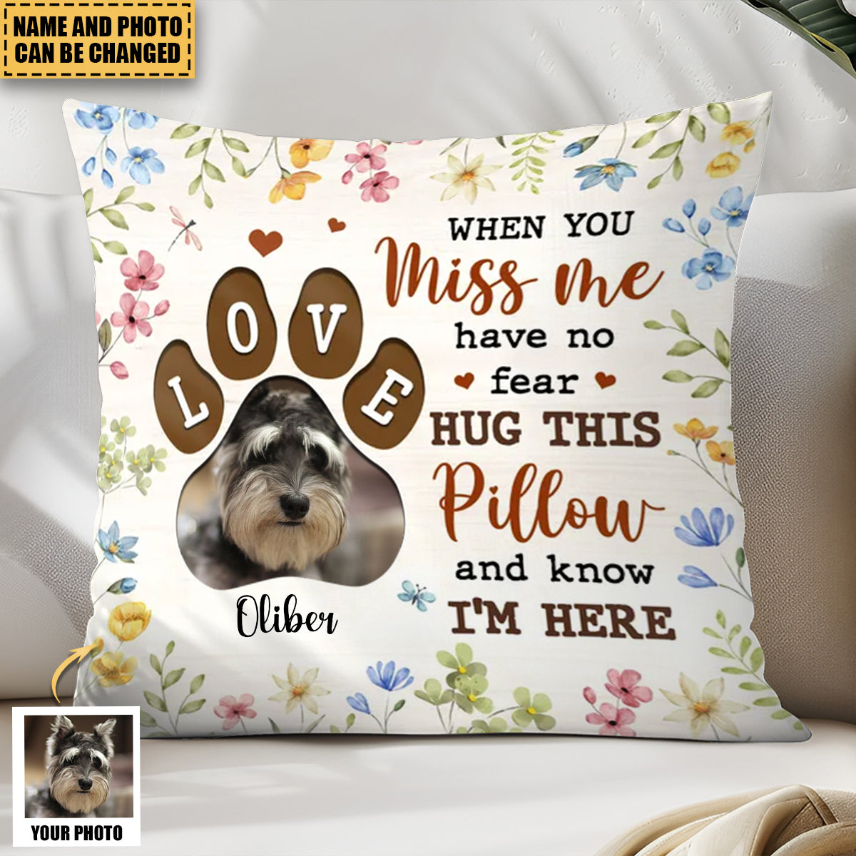 Personalized Pet Memorial When You Miss Me Have No Fear Pillow